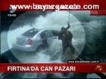 Fırtına'da Can Pazarı