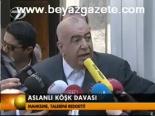 Aslanlı Köşk Davası