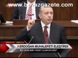 Erdoğan Muhalefeti Eleştirdi