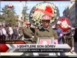 Şehitlere Son Görev
