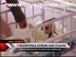 Sezaryen Doğum Azaltılacak
