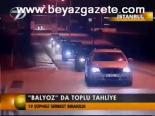 Balyoz'da Toplu Tahliye