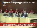 Cihaner Davası Yargıtay'da