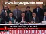 Hukukçulardan Pakete Tam Destek