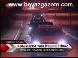 Balyoz'da Tahliyelere İtiraz