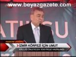 İzmir Körfezi İçin Umut