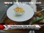 turk mutfagi - Almanya'da Türk Mutfağı Videosu