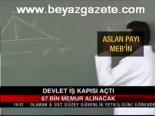 Devlet İş Kapısı Açtı