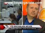 İş Arayanlara Müjde