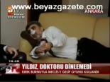 enerji bakani - Yıldız, Doktoru Dinlemedi Videosu