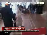 Engelliler Köşk'te