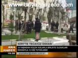 Siirt'te Tecavüz İddiası