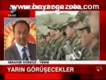 Erdoğan: Komutan'la Görüşeceğim