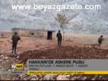 Hakkari'de Askere Pusu