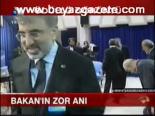 Bakan'ın Zor Anı