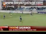 Tribünü Şaşırınca