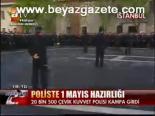 Poliste 1 Mayıs Hazırlığı