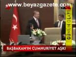 Başbakan'ın Cumhuriyet Aşkı