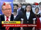 Başbakan Elgin Canlı Yayında Konuştu