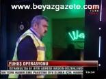 Fuhuş Operasyonu