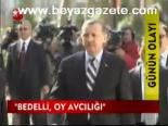 Bedelli, Oy Avcılığı