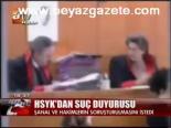 Hsyk'dan Suç Duyurusu