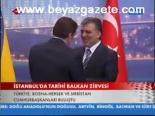 İstanbul'da Tarihi Balkan Zirvesi