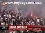 Beşiktaş Otobüsü Meşale Şovla Karşılandı