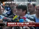 Rıdvan'a Şeytan Plan