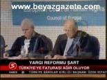 Yargı Reformu Şart