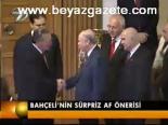Bahçeli'nin Süpriz Af Önerisi