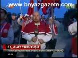 57. Alay Yürüyüşü