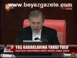 Yaş Kararlarına Yargı Yolu