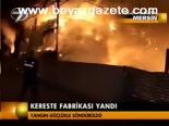Kereste Fabrikası Yandı