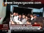 Karadeniz'de Terör