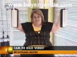 Tam 90 Kilo Verdi!