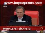 Muhalefet Şikayetçi