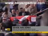 Şehide Son Görev
