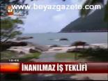 İnanılmaz İş Teklifi