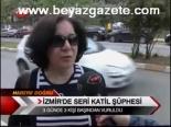 İzmir'de Seri Katil Şüphesi
