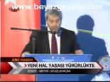 Yeni Hal Yasası Yürürlükte