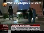 İzmir'in Kabusu Bitti