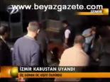 İzmir Kabustan Uyandı