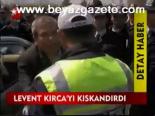 Levent Kırca'yı Kıskandırdı