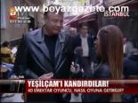 Yeşilçam'ı Kandırdılar