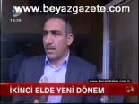 İkinci Elde Yeni Dönem