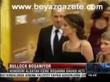 Bullock Boşanıyor