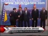 Ankara'da Balkan Zirvesi