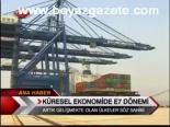 Küresel Ekonomide E7 Dönemi