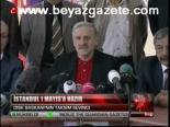 İstanbul 1 Mayıs'a Hazır